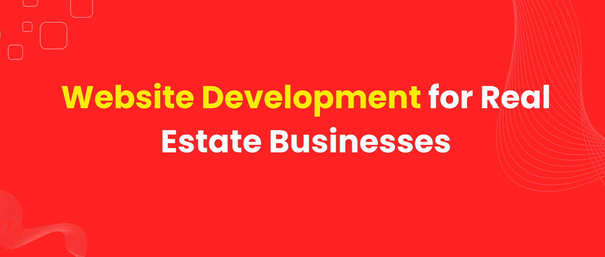 Website Development for Real Estate Businesses