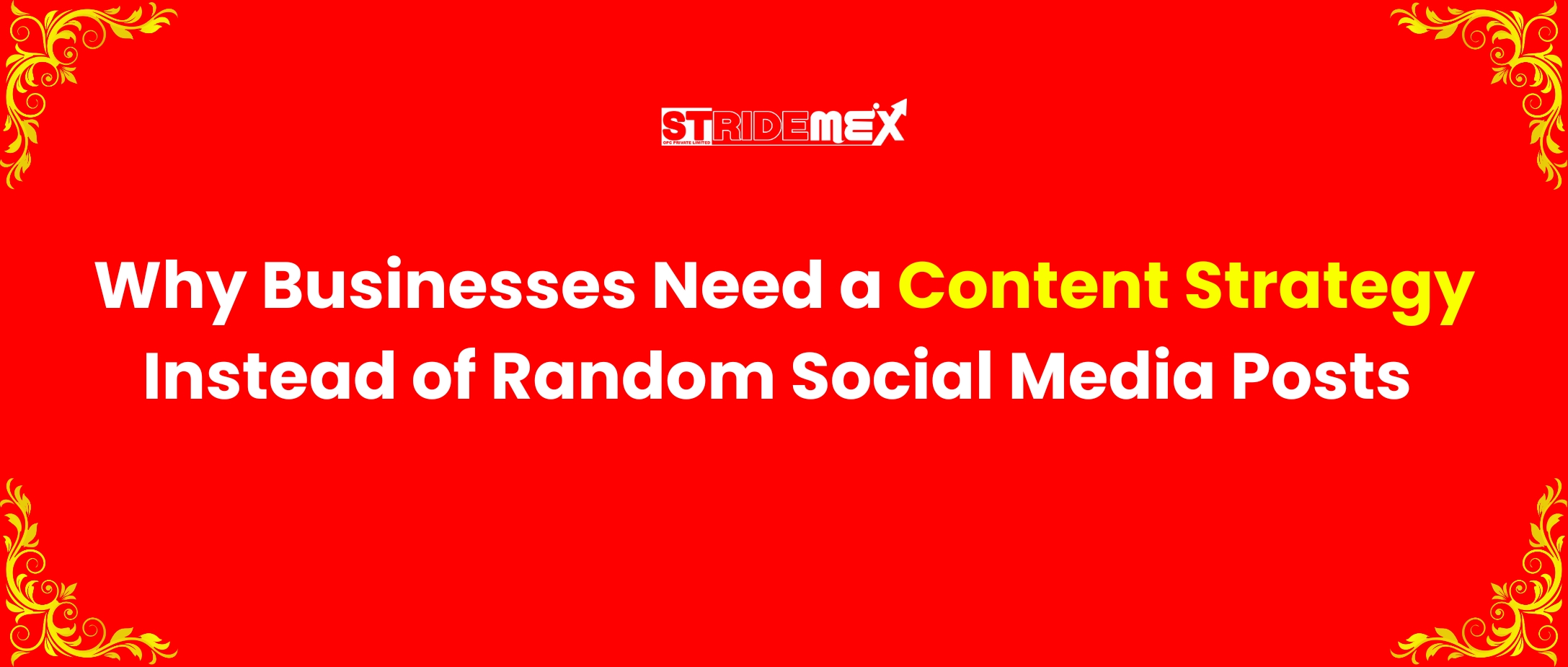 Why Businesses Need a Content Strategy Instead of Random Social Media Posts